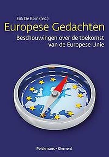 Europese Gedachten - Erik de Bom 9789028976597, Boeken, Filosofie, Verzenden, Gelezen, Erik de Bom