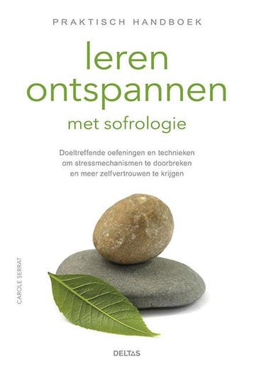Leren ontspannen met sofrologie 9789044735260 Carole Serrat, Verzenden, Zo goed als nieuw, Carole Serrat