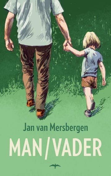 Man/Vader (Goed), Verzenden, Gelezen, Jan van Mersbergen