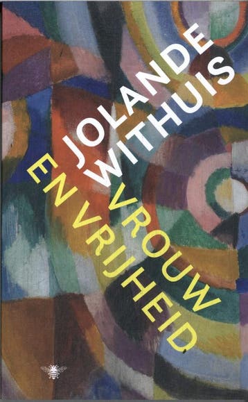 Vrouw en vrijheid (Goed), Verzenden, Gelezen, Jolande Withuis