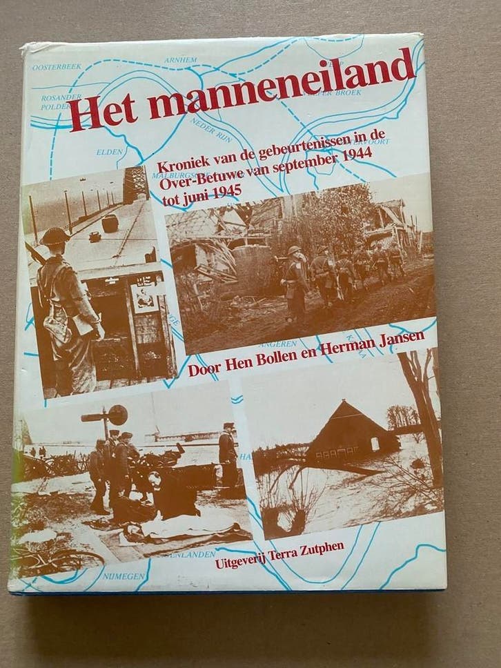 Het Manneneiland - Over-Betuwe WO II - 1944-1945, Verzamelen, Militaria | Tweede Wereldoorlog, Nederland, Boek of Tijdschrift