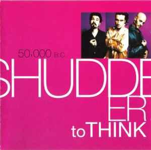 cd - Shudder To Think - 50,000 B.C., Verzenden, Zo goed als nieuw