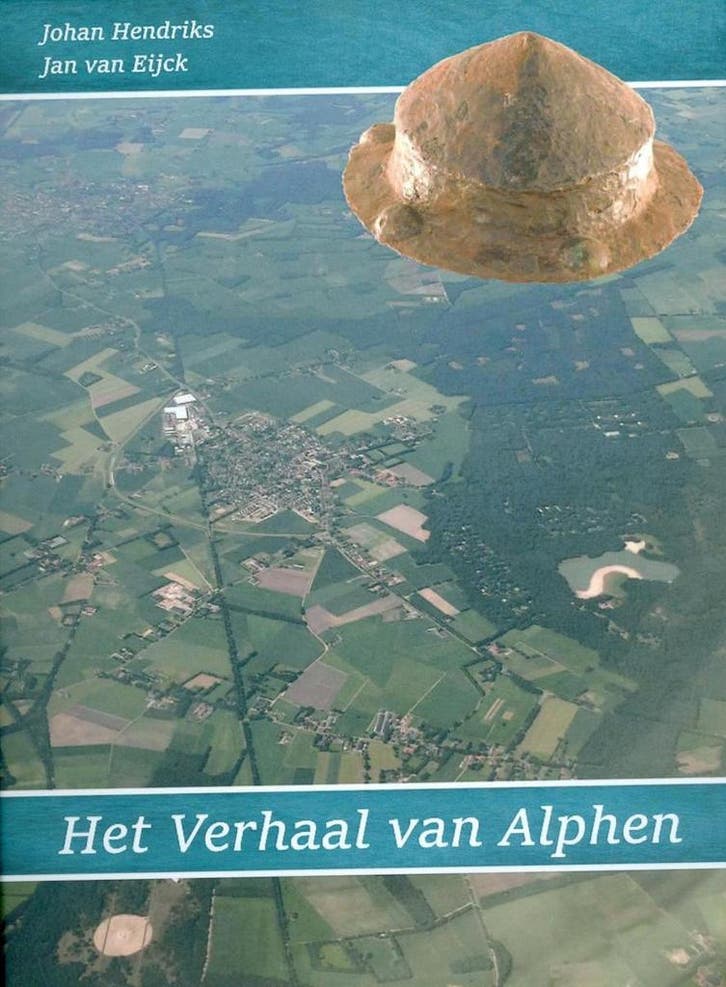 Het Verhaal van Alphen 9789463230247 Jan van Eijck, Boeken, Geschiedenis | Wereld, Zo goed als nieuw, Verzenden