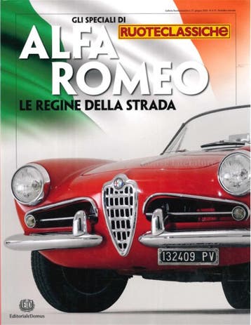 2010 GLI SPECIALE DI RUOTECLASSICHE: ALFA ROMEO, LE REGINE, Nieuw, Author
