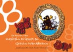 De kuren van Kapitein Driepoot en Gravin Wenkbrauw, Verzenden, Zo goed als nieuw, Femke Willemstein