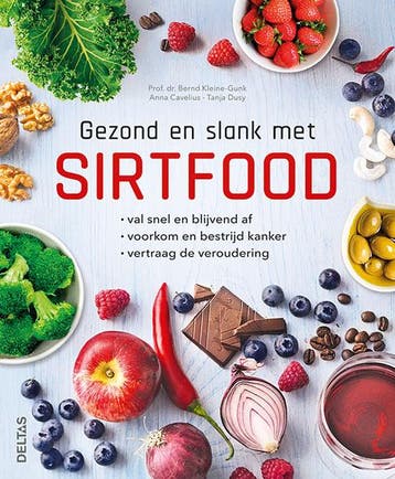 Gezond en slank met sirtfood - Bernd Kleine Gunk, Boeken, Verzenden, Zo goed als nieuw, Bernd Kleine Gunk