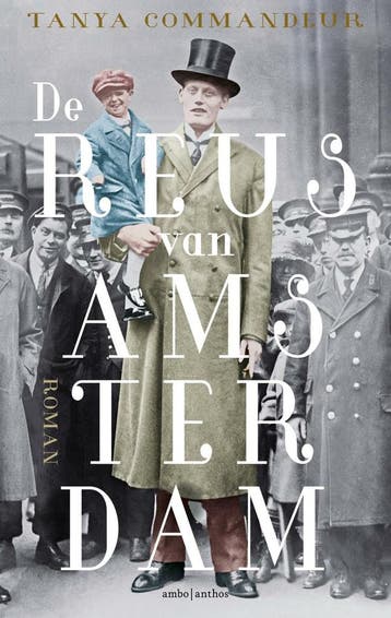 De reus van Amsterdam (9789026361524, Tanya Commandeur), Verzenden, Nieuw