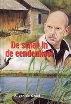 SCHAT IN DE EENDENKOOI 9789055513215 A. van de Graaf, Boeken, Verzenden, Gelezen, A. van de Graaf
