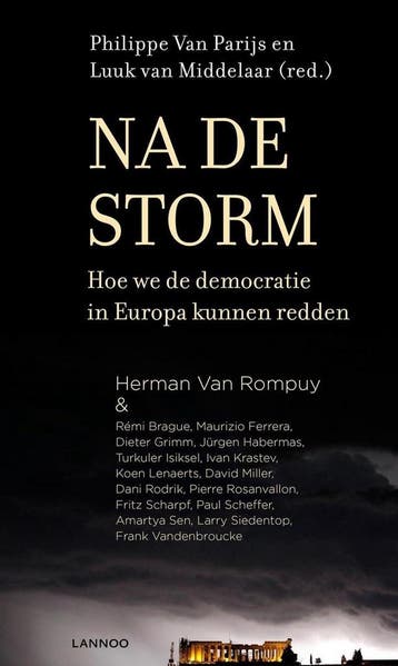 Na de storm - Luuk van Middelaar 9789401427999, Verzenden, Zo goed als nieuw, Luuk van Middelaar