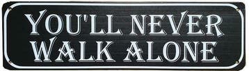 You'll never walk alone reclamebord, Verzenden, Nieuw