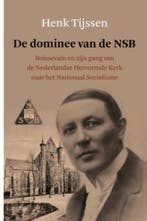 Tijssen De Dominee van de NSB 9789059774339 Henk Tijssen, Verzenden, Gelezen, Henk Tijssen