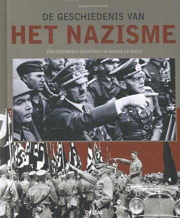 De geschiedenis van het nazisme - Alessandra Minerbi, Verzenden, Gelezen, Alessandra Minerbi
