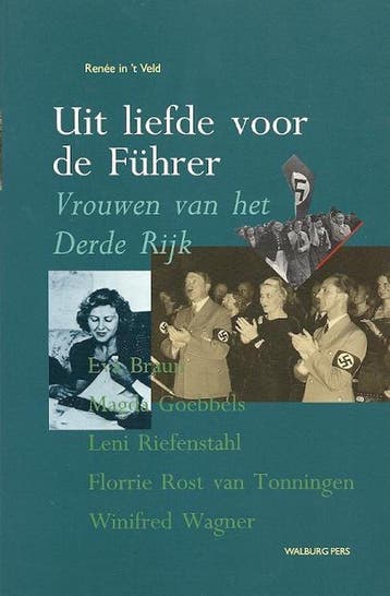 UIT LIEFDE VOOR DE FUHRER - R. in t Veld 9789060118979, Boeken, Verzenden, Gelezen, R. in 't Veld