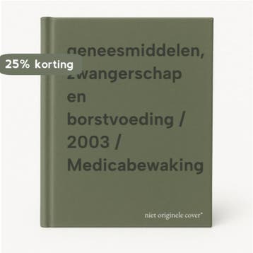 geneesmiddelen, zwangerschap en borstvoeding / 2003 /, Verzenden, Gelezen