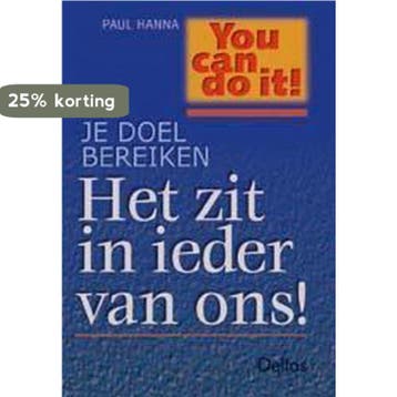 Je doel bereiken - Het zit in ieder van ons! - P. Hanna, Verzenden, Gelezen, P. Hanna