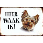 Wandbord - Hier Waak Ik Yorkshire Terriër, Ophalen of Verzenden, Nieuw