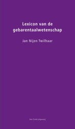 Lexicon van de gebarentaalwetenschap 9789073460683, Verzenden, Zo goed als nieuw, J. Nijen Twilhaar
