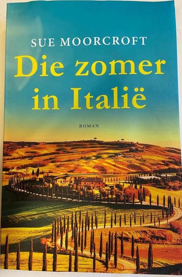 Die zomer in Italie - Sue Moorcroft 9789045218274, Verzenden, Zo goed als nieuw, Sue Moorcroft