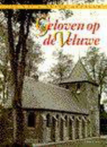 Geloven op de Veluwe - J. Kas 9789026109454, Verzenden, Gelezen, J. Kas