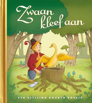 Zwaan kleef aan - Efteling Gouden Boekje - Efteling, Verzenden, Gelezen, Efteling