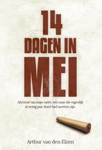 14 dagen in mei 9789082188202 Arthur van den Elzen, Verzenden, Gelezen, Arthur van den Elzen