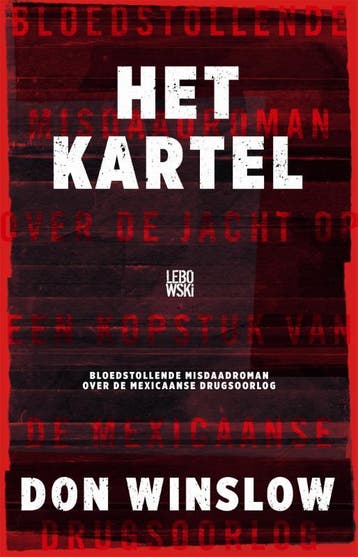 Het kartel / Art Keller / 1 - Don Winslow 9789048831548, Verzenden, Gelezen, Don Winslow
