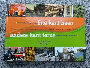 Ene kant heen,, andere kant terug (Rotterdam), Verzenden, Jan Oudenaarden en Ina Kleijwegt, 20e eeuw of later, Gelezen