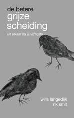 De (betere) grijze scheiding 9789088506888 Rik Smit, Verzenden, Gelezen, Rik Smit