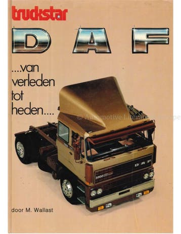 DAF ...VAN VERLEDEN TOT HEDEN... (TRUCKSTAR), Nieuw, Author