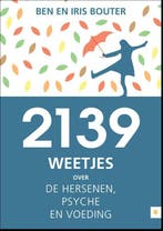 2139 weetjes over de hersenen, psyche en voeding Iris Bouter, Boeken, Verzenden, Zo goed als nieuw, Iris Bouter