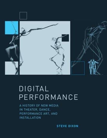 Digital Performance - Steve Dixon 9780262527521, Verzenden, Zo goed als nieuw, Steve Dixon