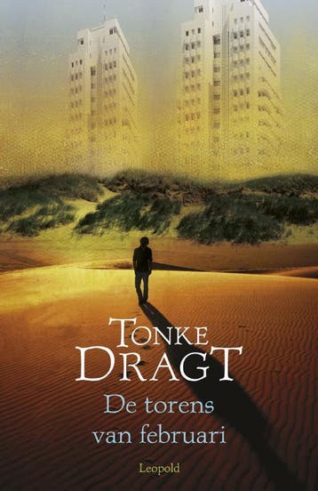 De torens van februari - Tonke Dragt 9789025864927, Verzenden, Gelezen, Tonke Dragt