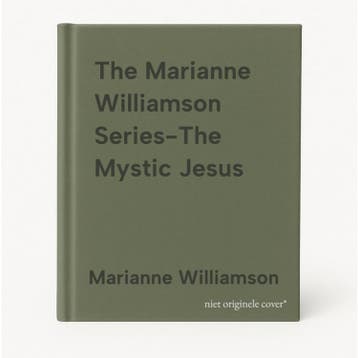 The Marianne Williamson Series-The Mystic Jesus, Verzenden, Zo goed als nieuw, Marianne Williamson