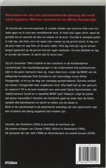 Bom in de Laurierstraat 9789046800126 H.J. Korterink, Verzenden, Gelezen, H.J. Korterink