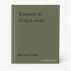 Sneeuw in Virgin river 9789034756374 Robyn Carr, Boeken, Romans, Verzenden, Gelezen, Robyn Carr