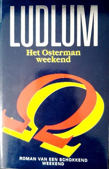Het Osterman weekend - Ludlum 9789024516094, Verzenden, Gelezen, Ludlum