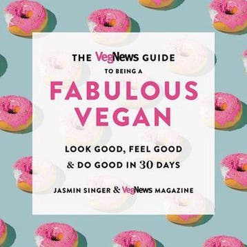 The Vegnews Guide to Being a Fabulous Vegan Look Good, Feel, Verzenden, Zo goed als nieuw, Jasmin Singer
