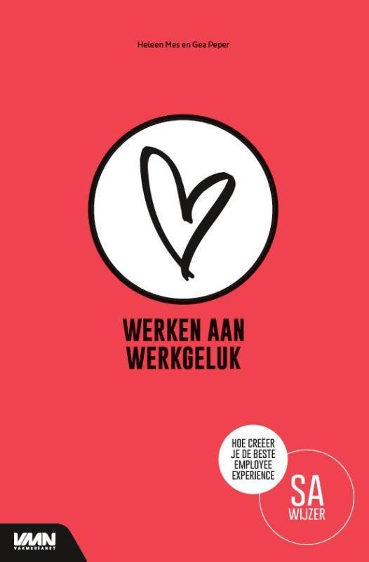 Werken aan werkgeluk 9789462156326, Boeken, Schoolboeken, Zo goed als nieuw, Verzenden