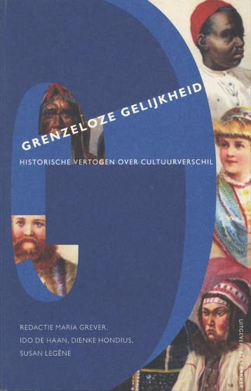 Grenzeloze gelijkheid - Susan Legêne 9789035136892, Verzenden, Zo goed als nieuw, Susan Legêne