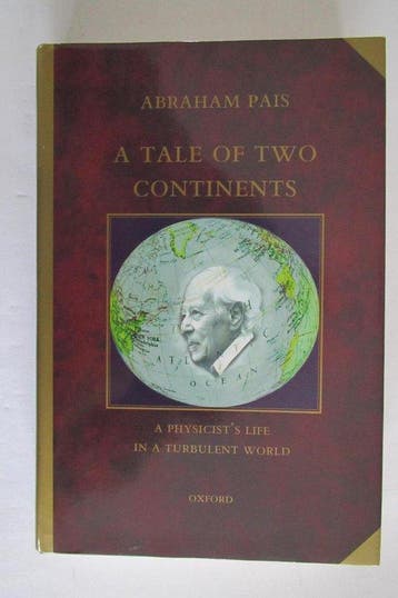 A Tale of Two Continents 9780198501992 Abraham Pais, Verzenden, Gelezen, Abraham Pais