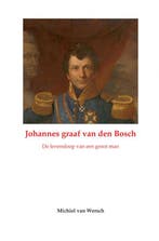 Johannes van den Bosch 9789461938190 Michiel van Wersch, Boeken, Verzenden, Zo goed als nieuw, Michiel van Wersch