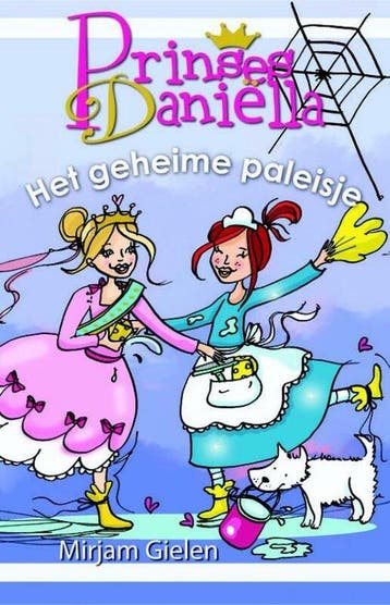 Prinses Daniella. Het Geheime Paleisje - Gielen, Verzenden, Gelezen