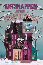 Ontsnappen uit het Schaduwhuis 9789025888305 Jenn Reese, Boeken, Verzenden, Zo goed als nieuw, Jenn Reese
