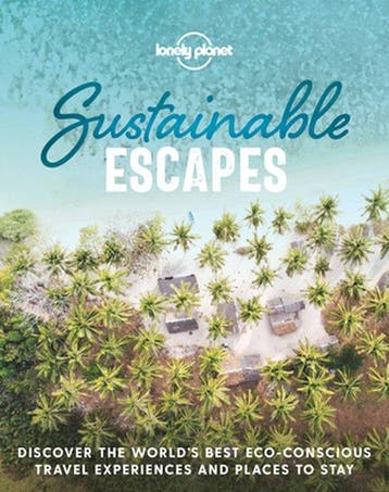 Sustainable Escapes 9781788689441 Lonely Planet, Verzenden, Zo goed als nieuw, Lonely Planet