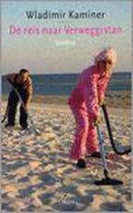 Reis naar Verweggistan 9789059360440 W. Kaminer, Verzenden, Gelezen, W. Kaminer