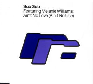 cd single - Sub Sub feat. Melanie Williams - Aint No Lov..., Verzenden, Zo goed als nieuw
