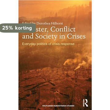 Disaster, Conflict And Society In Crises - Dorothea Hilhorst, Verzenden, Zo goed als nieuw, Dorothea Hilhorst