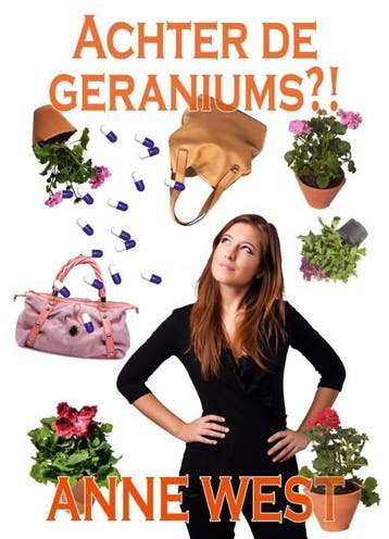 Achter De Geraniums | Anne West | Nieuw, Ophalen of Verzenden, Nieuw, Anne West