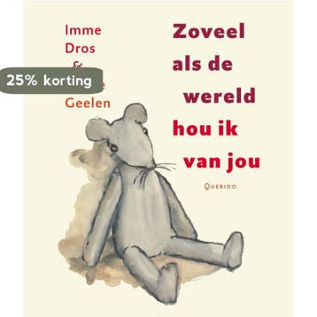 Zoveel als de wereld hou ik van jou - Imme Dros, Verzenden, Gelezen, Imme Dros