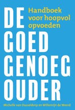 9789033802683 De goed-genoeg-ouder Willemijn de Weerd, Verzenden, Nieuw, Willemijn de Weerd